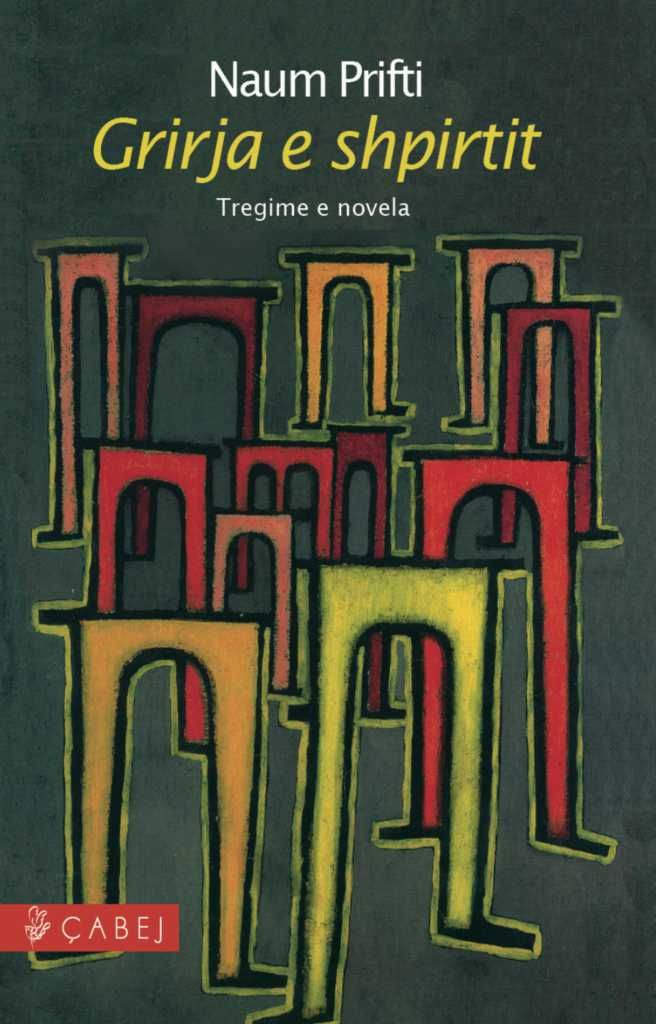 Grirja E Shpirtit - Naum Prifti
