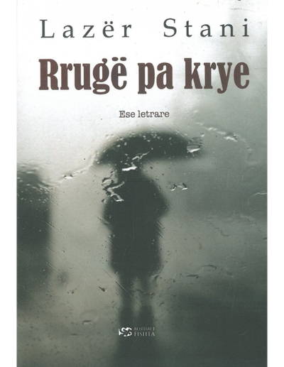 Rruge Pa Krye - Lazer Stani