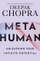Metahuman - Deepak Chopra