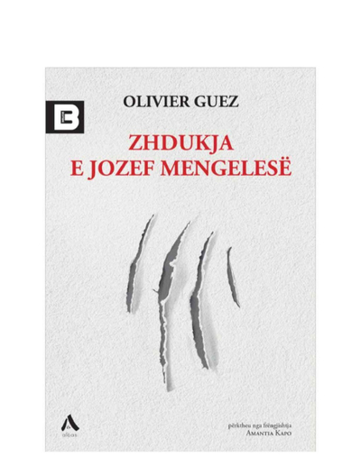 Zhdukja E Jozef Mengelese - Olivier Guez