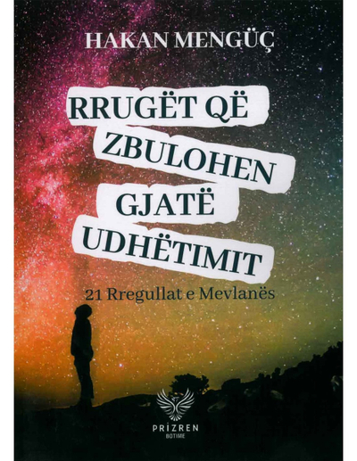 Rruget Qe Zbulohen Gjate Udhetimit - Hakan Mengyc