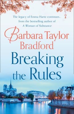 Breaking the Rules - Barbara Taylor Bradford