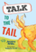 Talk To The Tail Fluency 1 - Jeanne Willis