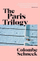 Paris Trilogy - Colombe Schneck