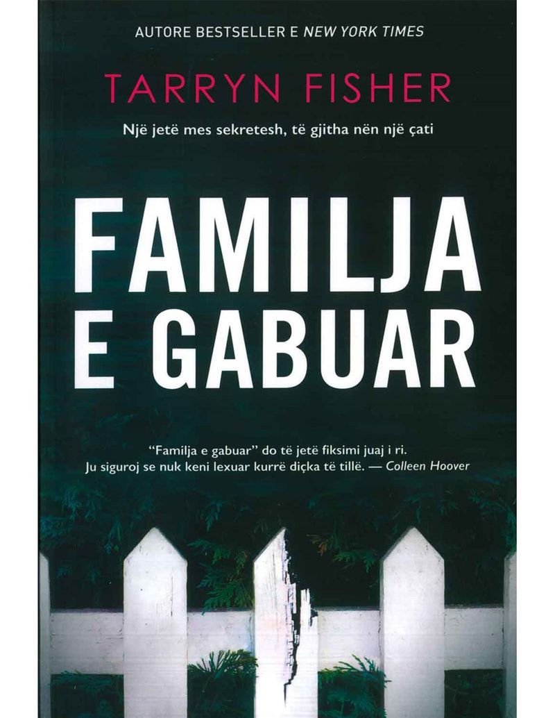 Familja E Gabuar - Tarryn Fisher