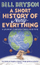 Short History of Nearly Everything - Bill Bryson