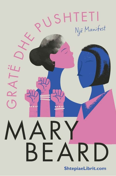 Grate Dhe Pushteti Nje Manifest - Mary Beard