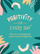 Positivity For Every Day - Summersdale
