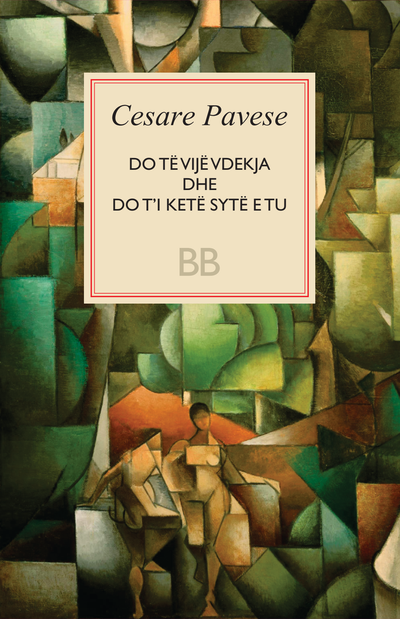 Do Te Vije Vdekja Dhe Do T'i Kete Syte E Tu - Cesare Pavese