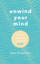 Unwind Your Mind - Emma Whispersred