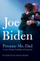 Promise Me Dad - Joe Biden