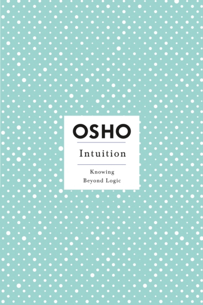 Intuition - Osho