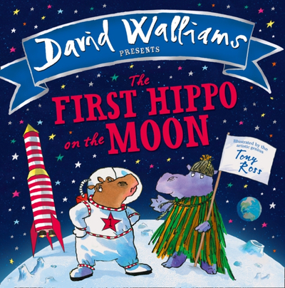 First Hippo On The Moon - David Walliams