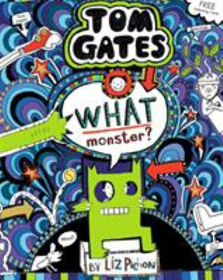 Tom Gates What Monster - Tom Gates