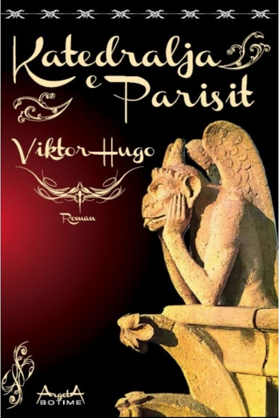 Katedralja E Parisit - Victor Hugo