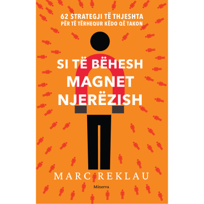 Si Te Behesh Magnet Njerezish - Marc Reklau