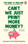 Cant We Just Print More Money - Rupal Patel