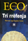 Tri Rrefenja - Umberto Eco