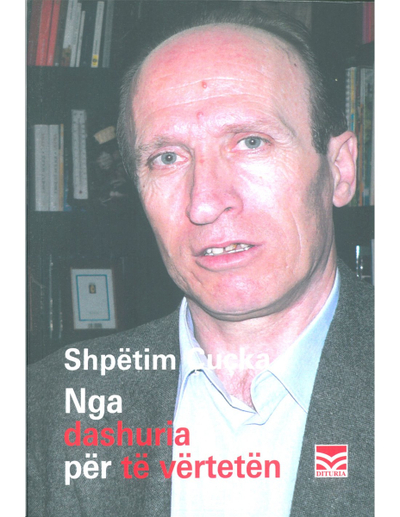 Nga Dashuria Per Te Verteten - Shpetim Cucka