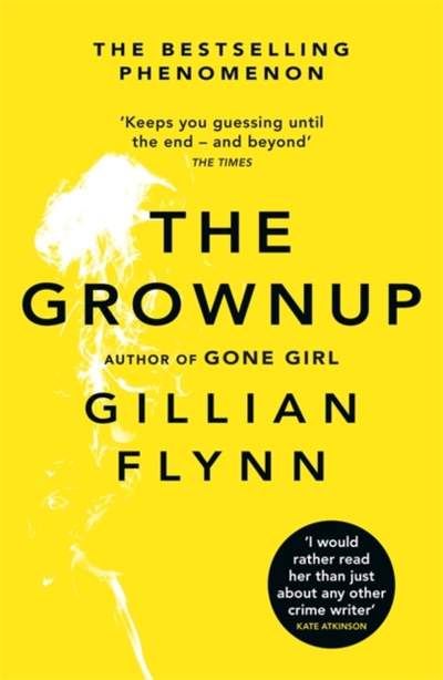 Grownup - Flynn, Gillian