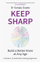 Keep Sharp - Dr Sanjay Gupta