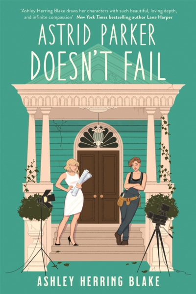 Astrid Parker Doesnt Fail - Ashley Herring Blake