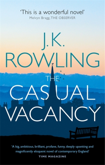 The Casual Vacancy - J.K. Rowling