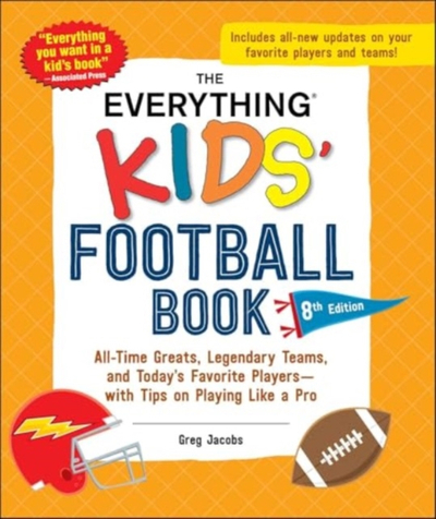 Everything Kids Football Book - Greg Jacobs