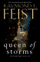 Queen Of Storms - Raymond E Feist