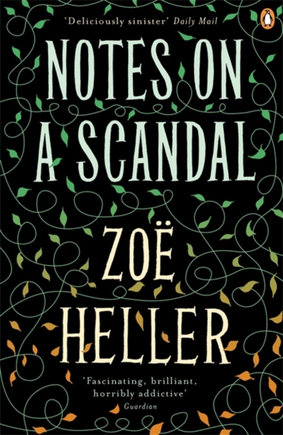 Notes On A Scandal - Zoe Heller