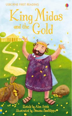King Midas and the Gold Usborne First Reading Level 1 - Alex Frith
