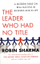 Leader Who Had No Title - Robin Sharma