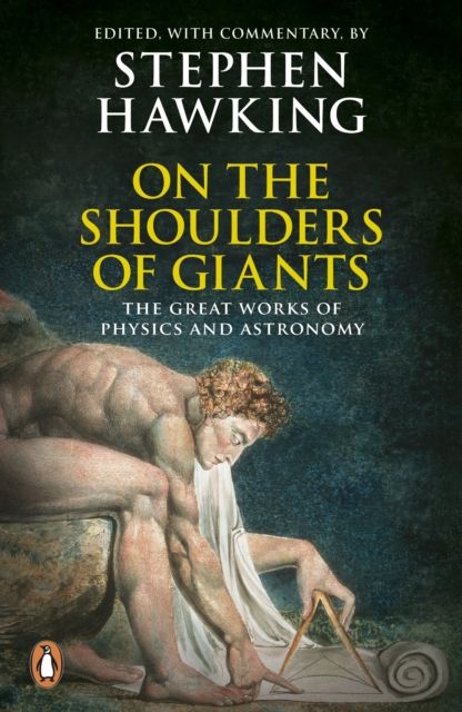 On The Shoulders Of Giants - Stephen Hawking