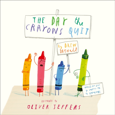 Day The Crayons Quit - Drew Daywalt