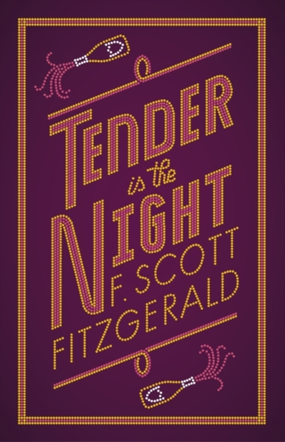 Tender Is The Night - F. Scott Fitzgerald