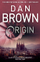 Origin Robert Langdon Book 5 - Dan Brown