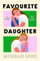 Favourite Daughter - Morgan Dick