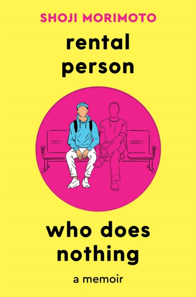 Rental Person Who Does Nothing - Shoji Morimoto