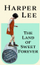 Land Of Sweet Forever - Harper Lee