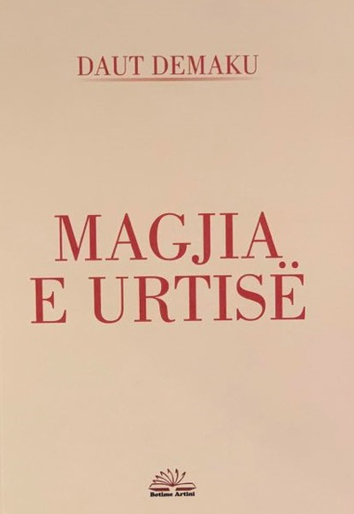 Magjia E Urtesis - Daut Demaku