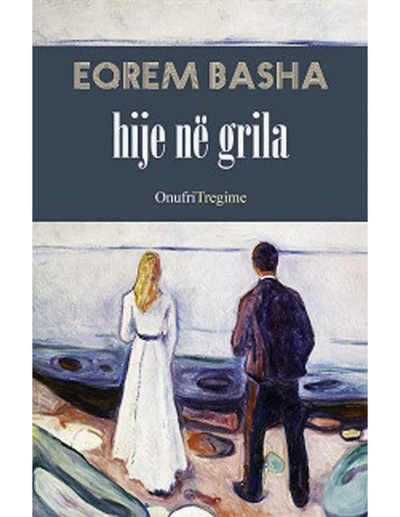 Hije Ne Grila - Eqrem Basha