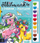 Set pikturimi me bojra dhe furçë Ponies, vizatime për ngjyrosje