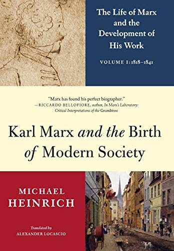 Karl Max and Birth of Modern Society - Alex Locascio