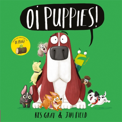 Oi Puppies - Kes Gray