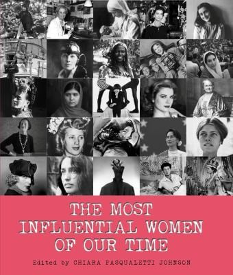 The Most Influential Women of Our Time - Chiara Pasqualetti Johnson