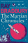 The Martian Chronicles - Ray Bradbury