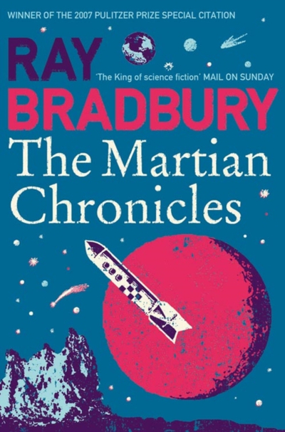 The Martian Chronicles - Ray Bradbury