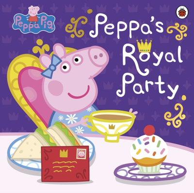 Peppas Royal Party - Peppa Pig