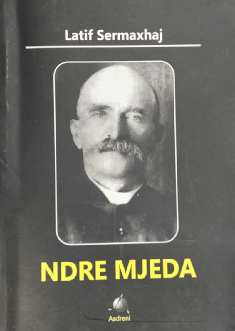 Ndre Mjeda - Latif Sermaxhaj
