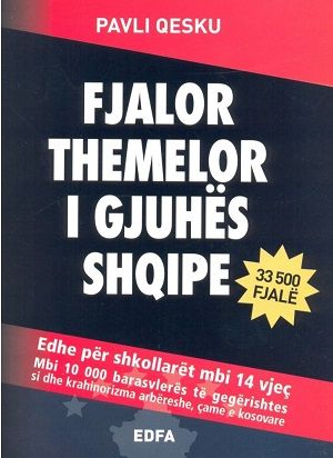 Fjalor Themelor I Gjuhes Shqipe K. E Forte - Pavli Qesku